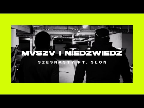 Szesnasty ft. Słoń - Mvszv i Niedźwiedź (prod. FANTOM)