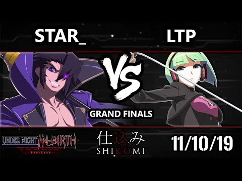 Shikomi UNIST - Star_ (Gordeau) Vs. LTP (Phonon) Under Night In-Birth Grand Finals