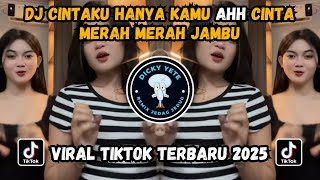 Download lagu DJ CINTAKU HANYA KAMU AHH CINTA MERAH MERAH JAMBU | DJ CINTA MERAH JAMBU VIRAL TIKTOK 2025 mp3 Download lagu DJ CINTAKU HANYA KAMU AHH CINTA MERAH MERAH JAMBU | DJ CINTA MERAH JAMBU VIRAL TIKTOK 2025 mp3