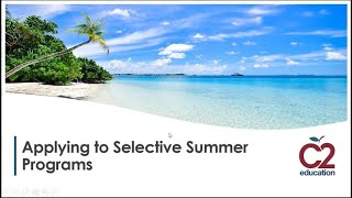 Applying to Selective Summer Programs
