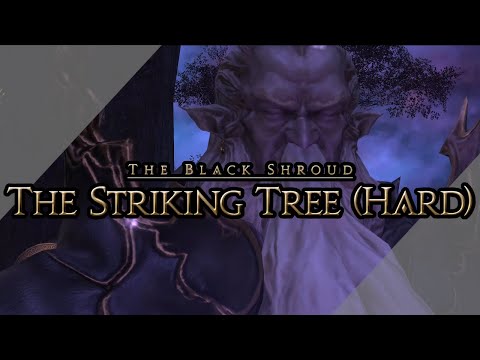 The Striking Tree (Hard) - Final Fantasy A Realm Reborn XIV Dungeons - 4k 60fps