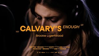  Calvary’s Enough