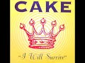 Cake%20-%20I%20Will%20Survive