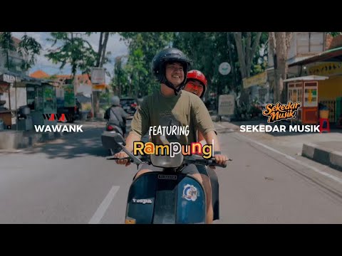 Wawank and Sekedar Musik Official
