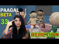 PAAGAL BETA 33 REACTION | Jokes | CS Bisht Vines | Desi Comedy Video | School Classroom Jokes