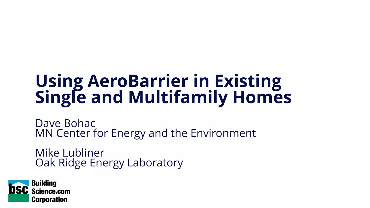 Aerobarrier in Existing Single and Multifamily Homes (Bohac and Lubliner (2025 Westford Symposium)