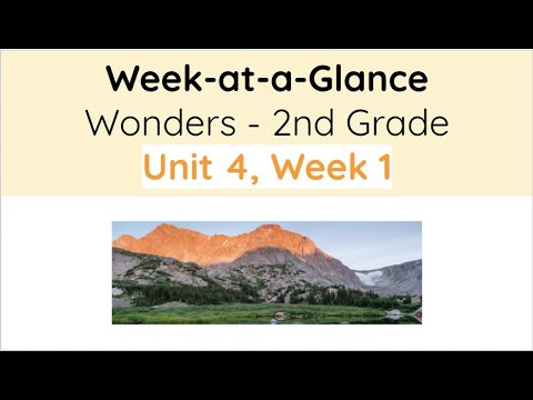 Unit 4, Week 1 - Wonders 2nd Grade - Week at a Glance