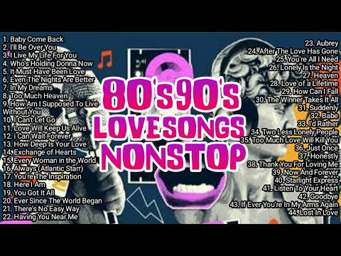 80's 90's Love Songs Non-stop Music - Air Supply, The Jets, Bread, Luther Vandross and many more