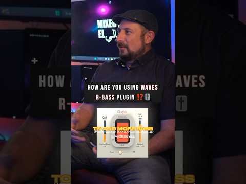 How Are You Using Waves Audio R Bass Plugin ⁉️👀