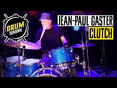 Clutch's JEAN-PAUL GASTER || Drum Rundown