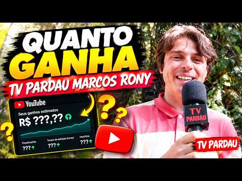 QUANTO GANHA O CANAL TV PARDAU MARCOS RONY | GANHOS REAIS 2026
