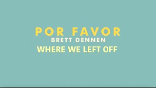 Inside the Inspiration: Where We Left Off