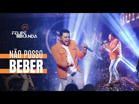 Não posso beber - Felipe Miranda (Ao vivo no Quintal)