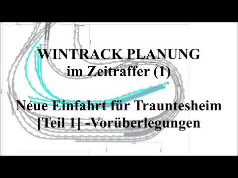 Modelleisenbahn WinTrack Planung (1): Neuplanung des Bhfs "Trauntesheim" (x16)