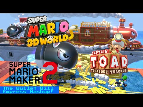 [BONUS MASHUP] Super Mario 3D World: The Bullet Bill Express/Airship Theme Ultimate Mashup