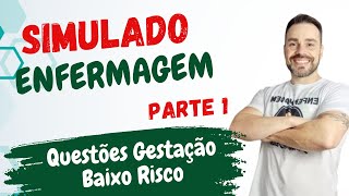 QUESTÕES DE CONCURSOS NA ENFERMAGEM - Gestação de Baixo Risco parte 1
