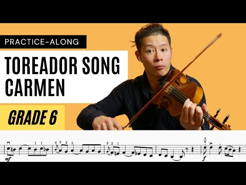 Toreador Song from Carmen, Georges Bizet (ABRSM Violin Grade 6 A3 From 2024) - PlayAlong Series