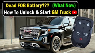 2019 - 2022 GM truck - How to Unlock & Start With Dead Remote Battery