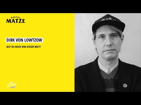Dirk von Lowtzow – Bist du noch von dieser Welt?