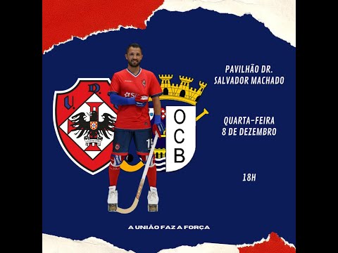 UD Oliveirense vs OC Barcelos  - 1ª Divisão - Hóquei em Patins - 12ª Jornada