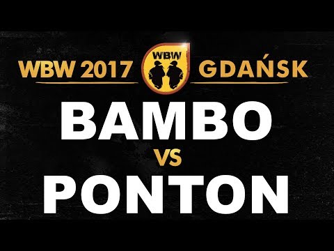 Bambo 🆚 Ponton 🎤 WBW 2017 Gdańsk (freestyle rap battle)