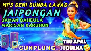 Download lagu JAIPONGAN SUNDA PALING LAWAS VIRAL DI TIK TOK // COCOK BUAT SOUND HAJATAN mp3 Download lagu JAIPONGAN SUNDA PALING LAWAS VIRAL DI TIK TOK // COCOK BUAT SOUND HAJATAN mp3