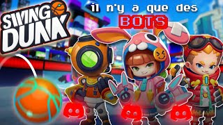 Il n'y a que des Bots sur ce jeu ! (Swing Dunk)