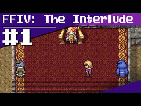 Let's Play Final Fantasy IV: The Interlude! - Ep.1