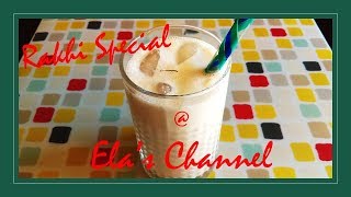Rakhi Special -Dry Fruits Milkshake (NO SUGAR) @ Ela's Channel