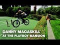 Danny MacAskill at the Playboy Mansion 