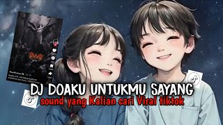 Download lagu DJ SAD!! DOAKU UNTUKMU SAYANG MANGKANE | SLOW REVERB  VIRAL TIKTOK 🥀 mp3