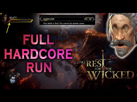 No Rest for the Wicked | Hardcore Run