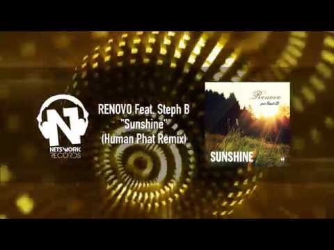Renovo Ft. Steph B - Sunshine (Human Phat Remix) Preview