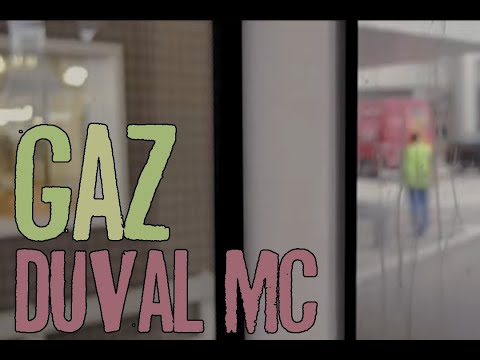 Gaz - Duval MC