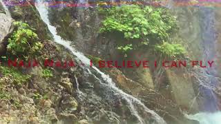 Naja Naja - I believe I can fly