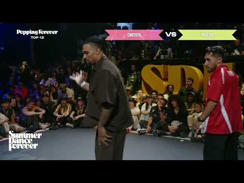 Creesto vs. Precise TOP 12 Popping Forever | Summer Dance Forever 2025