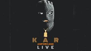 Kar - Live ( Sax Anporcank ) (2021)