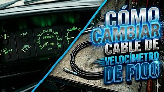 Como cambiar cable de velocímetro Ford f100 de los 90s