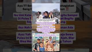 Download lagu Ayu TT Sewa Pulau Khusus Untuk Sang Ibu #trending #reels #fypreels #fypshorts #viralshorts #artis mp3 Download lagu Ayu TT Sewa Pulau Khusus Untuk Sang Ibu #trending #reels #fypreels #fypshorts #viralshorts #artis mp3