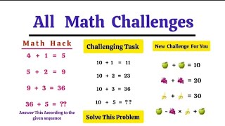 All Math Challenges | Math IQ Test | Nice Math Tricks | Math Logics | Sequences Calculas