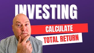 How to Calculate Total Return on Stock Investment