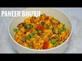 Paneer Bhurji Dhaba Style | चटपटी पनीर भुर्जी | Matar Paneer Recipes | Easy Breakfast Recipes Indian