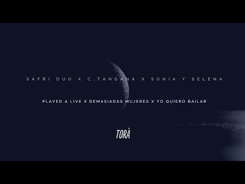 SAFRI DUO x C. TANGANA x SONIA Y SELENA (Mashup)