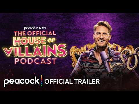 House of Villains Official Podcast | Official Trailer | Peacock Original