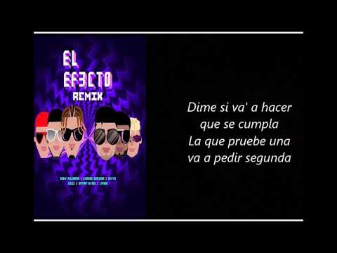 El Efecto Remix (Letra) - Rauw Alejando x Chencho Corleone x Kevvo x Dalex Bryant Myers x Lyanno