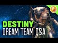 The Dream Team Q&A : Destiny (Prison of Elders ...