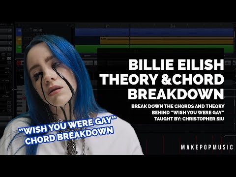 Billie Eilish Chord and Music Theory Breakdown (Wish You Were Gay) - Make Pop Music