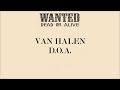 Van Halen - "D.O.A." HQ/With Onscreen Lyrics!