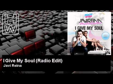 Javi Reina - I Give My Soul - Radio Edit - feat. Marta Carlim - HouseWorks