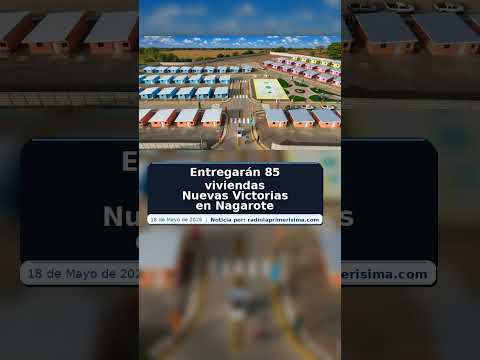 Entregarán 85 viviendas Nuevas Victorias en Nagarote